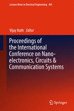 Proceedings Of The International Conference On Nanoelectronics Circuits Amp Communication Systems 1st Edition Vijay Nath Eds
