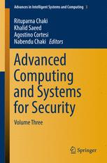 Advanced Computing And Systems For Security Volume Three 1st Edition Rituparna Chaki