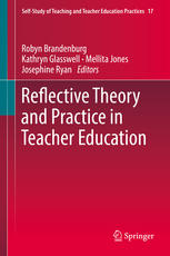 Reflective Theory And Practice In Teacher Education 1st Edition Robyn Brandenburg