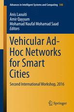Vehicular Adhoc Networks For Smart Cities Second International Workshop 2016 1st Edition Anis Laouiti