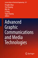 Advanced Graphic Communications And Media Technologies 1st Edition Pengfei Zhao