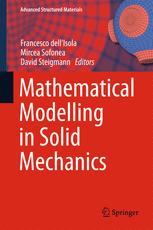 Mathematical Modelling In Solid Mechanics 1st Edition Francesco Dellisola