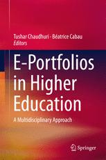 Eportfolios In Higher Education A Multidisciplinary Approach 1st Edition Tushar Chaudhuri