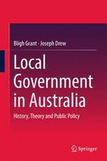 Local Government In Australia History Theory And Public Policy 1st Edition Bligh Grant