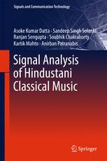 Signal Analysis Of Hindustani Classical Music 1st Edition Asoke Kumar Datta