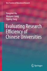 Evaluating Research Efficiency Of Chinese Universities 1st Edition Yongmei Hu