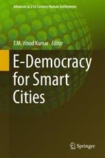 Edemocracy For Smart Cities 1st Edition Tm Vinod Kumar Eds