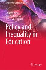 Policy And Inequality In Education 1st Edition Stephen Parker