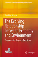 The Evolving Relationship Between Economy And Environment Theory And The Japanese Experience 1st Edition Kazuhiro Okuma Auth