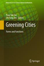 Greening Cities Forms And Functions 1st Edition Puay Yok Tan