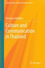 Culture And Communication In Thailand 1st Edition Patchanee Malikhao Auth