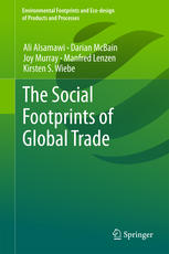 The Social Footprints Of Global Trade 1st Edition Ali Alsamawi