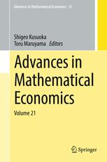 Advances In Mathematical Economics Volume 21 1st Edition Shigeo Kusuoka