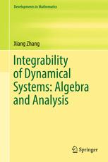 Integrability Of Dynamical Systems Algebra And Analysis 1st Edition Xiang Zhang Auth