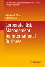 Corporate Risk Management For International Business 1st Edition Ayse Kucuk Yilmaz