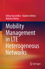 Mobility Management In Lte Heterogeneous Networks 1st Edition Abhay Karandikar