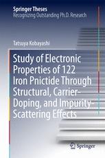 Study Of Electronic Properties Of 122 Iron Pnictide Through Structural Carrierdoping And Impurityscattering Effects 1st Edition Tatsuya Kobayashi Auth