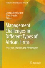Management Challenges In Different Types Of African Firms Processes Practices And Performance 1st Edition Leona Achtenhagen