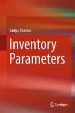 Inventory Parameters 1st Edition Sanjay Sharma Auth