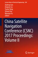 China Satellite Navigation Conference Csnc 2017 Proceedings Volume Ii 1st Edition Jiadong Sun