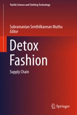 Detox Fashion Supply Chain 1st Edition Subramanian Senthilkannan Muthu Eds