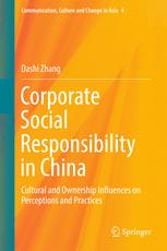 Corporate Social Responsibility In China Cultural And Ownership Influences On Perceptions And Practices 1st Edition Dashi Zhang Auth