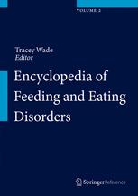 Encyclopedia Of Feeding And Eating Disorders 1st Edition Tracey Wade