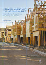 Urban Planning And The Housing Market International Perspectives For Policy And Practice 1st Edition Nicole Gurran