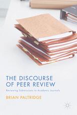 The Discourse Of Peer Review Reviewing Submissions To Academic Journals 1st Edition Brian Paltridge Auth
