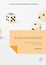 Evolving Norms Cognitive Perspectives In Economics 1st Edition Shinji Teraji Auth