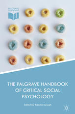The Palgrave Handbook Of Critical Social Psychology 1st Edition Brendan Gough Eds