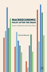Macroeconomic Policy After The Crash Issues In Monetary And Fiscal Policy 1st Edition Richard Barwell Auth