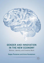 Gender And Innovation In The New Economy Women Identity And Creative Work 1st Edition Seppo Poutanen
