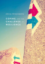 Coping And The Challenge Of Resilience 1st Edition Erica Frydenberg Auth