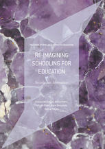 Reimagining Schooling For Education Socially Just Alternatives 1st Edition Glenda Mcgregor