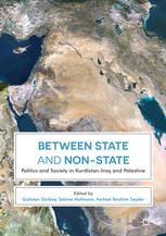 Between State And Nonstate Politics And Society In Kurdistaniraq And Palestine 1st Edition Glistan Grbey
