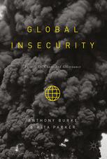 Global Insecurity Futures Of Global Chaos And Governance 1st Edition Anthony Burke