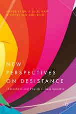 New Perspectives On Desistance Theoretical And Empirical Developments 1st Edition Emily Luise Hart
