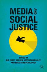Media And Social Justice 1st Edition Sue Curry Jansen Jefferson Pooley
