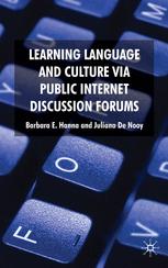 Learning Language And Culture Via Public Internet Discussion Forums Barbara E Hanna