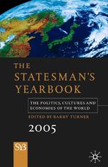 The Statesmans Yearbook 2005 The Politics Cultures And Economies Of The World Barry Turner Eds