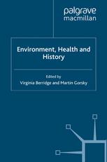 Environment Health And History Virginia Berridge Martin Gorsky Eds