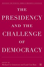 The Presidency And The Challenge Of Democracy 1st Edition Michael A Genovese