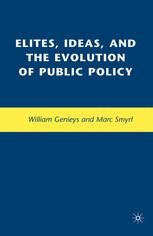 Elites Ideas And The Evolution Of Public Policy 1st Edition William Genieys