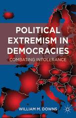 Political Extremism In Democracies Combating Intolerance 1st Edition William M Downs Auth