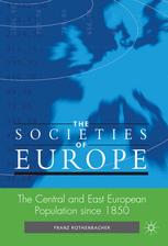 The Central And East European Population Since 1850 1st Edition Franz Rothenbacher Auth