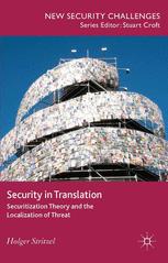 Security In Translation Securitization Theory And The Localization Of Threat 1st Edition Holger Stritzel Auth
