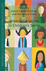 Internationalism In Childrens Series 1st Edition Karen Sandsoconnor