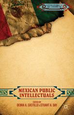 Mexican Public Intellectuals 1st Edition Debra A Castillo Stuart A Day Eds