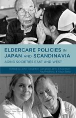 Eldercare Policies In Japan And Scandinavia Aging Societies East And West John Creighton Campbell